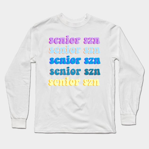 Seniors Long Sleeve T-Shirt by lilydlin